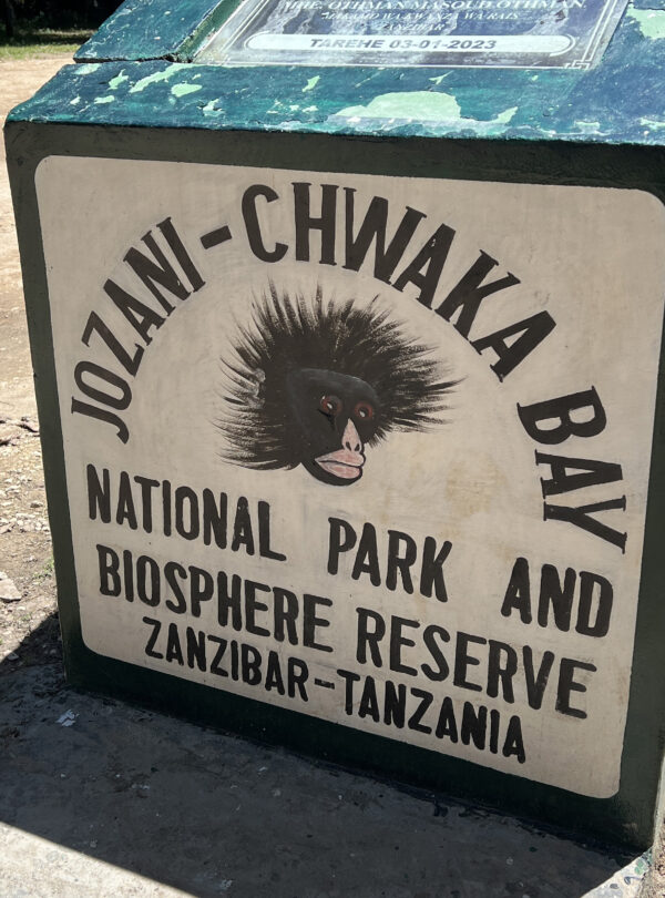 Sign outside Jozani-Chwaka Bay National Park and Biosphere Reserve, Zanzibar